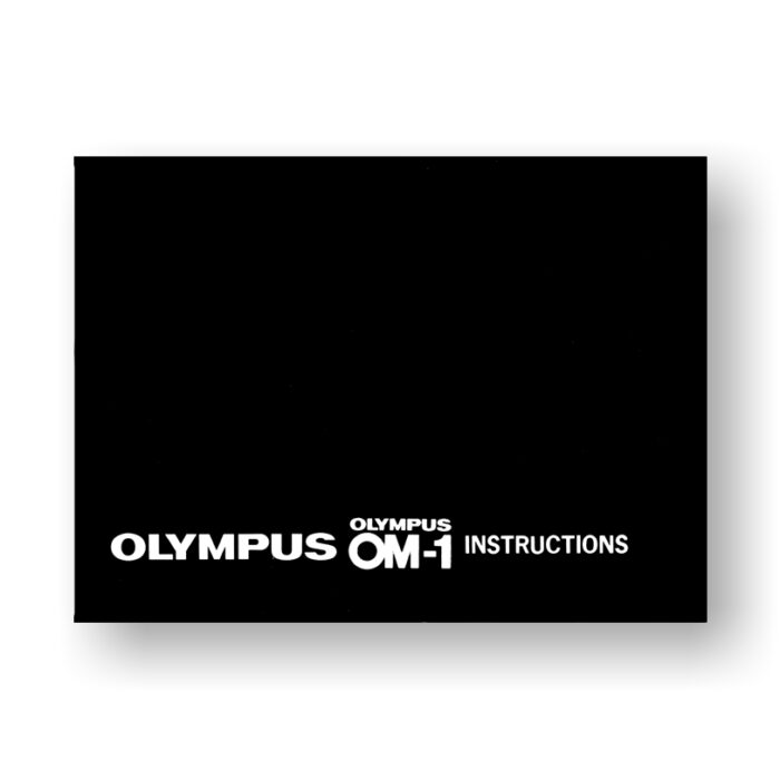 Olympus OM-1 Owners Manual | 35mm Single Lens Reflex Body