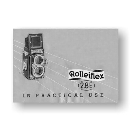 Rolleiflex 2.8E Practical Use Download